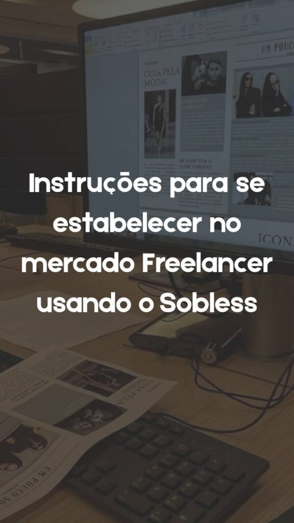 Dicas e instruções para freelancers do sobless